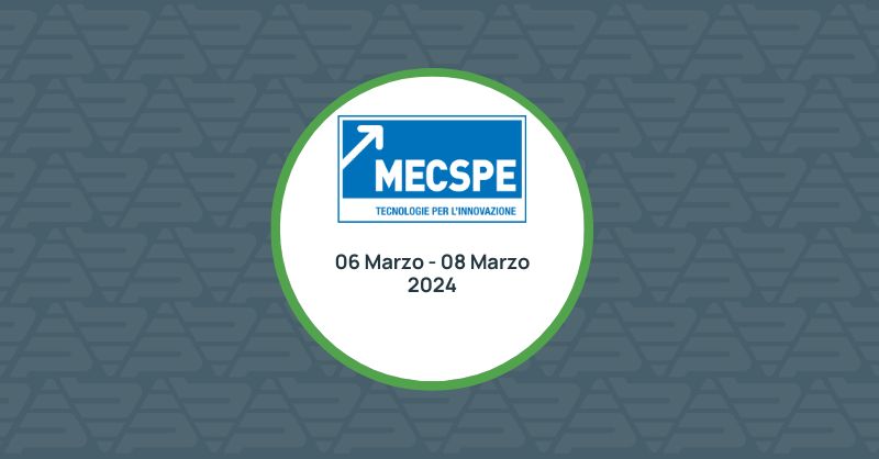 Partecipazione a <b>Mecspe 2024</b>.
